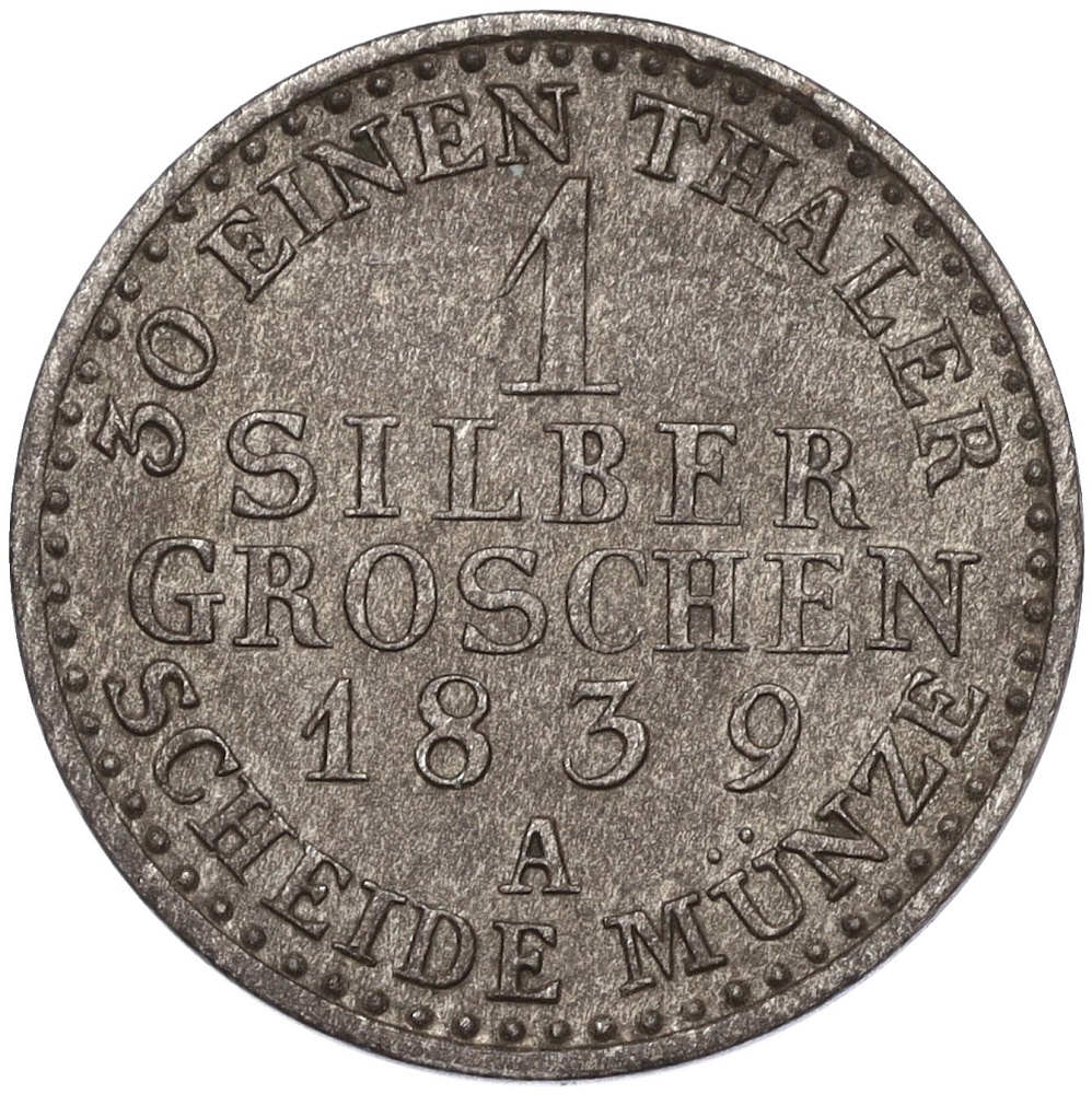 1 серебряный грош 1839 года А Пруссия — Фото №1